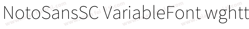 NotoSansSC VariableFont wghtttf字体转换